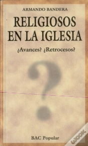 Capa do artigo Religiosos En La Iglesia. ¿Avances?¿Retrocesos? 