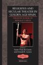 Religious And Secular Theater In Golden Age Spain - Preview