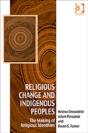 Religious Change And Indigenous Peoples - Preview