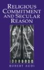 Religious Commitment And Secular Reason - Preview