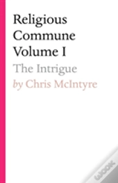 Religious Commune Volume I