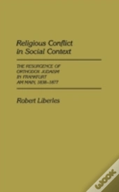 Religious Conflict In Social Context
