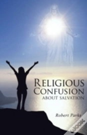 Capa do artigo Religious Confusion About Salvation