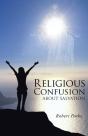 Religious Confusion About Salvation - Preview