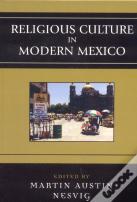 Religious Culture In Modern Mexico