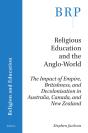 Religious Education And The Anglo-World - Preview