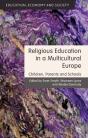 Religious Education In A Multicultural Europe - Preview