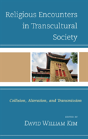 Religious Encounters In Transcultural Society - Preview