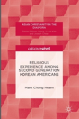 Religious Experience Among Second Generation Korean Americans - Preview