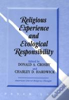 Religious Experience And Ecological Responsibility