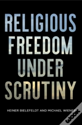 Religious Freedom Under Scrutiny