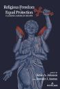 Religious Freedom V. Equal Protection - Preview