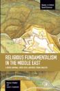 Religious Fundamentalism In The Middle East: A Cross-National, Inter-Faith, And Inter-Ethnic Analysis - Preview