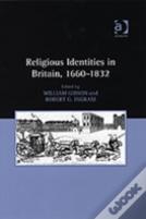 Religious Identities In Britain, 1660â€“1832
