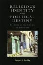 Religious Identity And Political Destiny - Preview