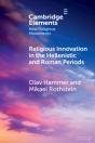 Religious Innovation In The Hellenistic And Roman Periods - Preview