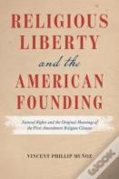Religious Liberty And The American Founding