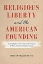 Religious Liberty And The American Founding - Preview