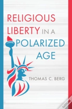 Capa do artigo Religious Liberty In A Polarized Age
