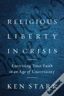 Religious Liberty In Crisis