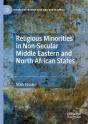 Religious Minorities In Non-Secular Middle Eastern And North African States - Preview