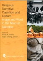 Religious Narrative, Cognition And Culture