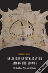 Religious Revitalization Among The Kiowas