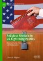 Religious Rhetoric In Us Right-Wing Politics - Preview