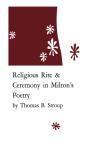 Religious Rite And Ceremony In Milton'S Poetry - Preview