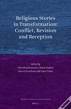 Capa do artigo Religious Stories In Transformation: Conflict, Revision And Reception