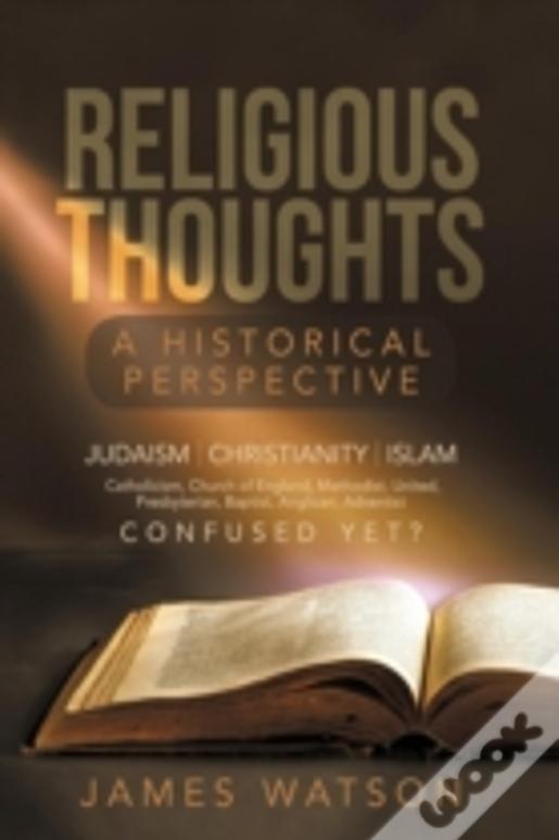 Religious Thoughts: A Historical Perspective