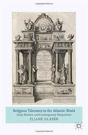 Religious Tolerance In The Atlantic World - Preview