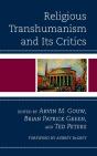 Religious Transhumanism And Its Critics - Preview