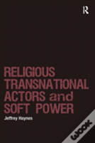Religious Transnational Actors And Soft Power