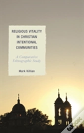 Religious Vitality In Christian Intentional Communities