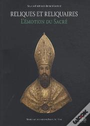 Reliques Et Reliquaires