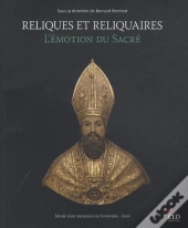 Reliques Et Reliquaires