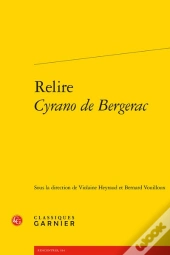 Relire Cyrano De Bergerac