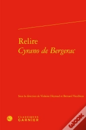 Relire Cyrano De Bergerac