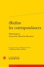 (Re)Lire Les Correspondances : Hommages À Geneviève Haroche-Bouzinac - Preview