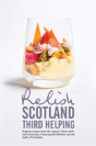 Relish Scotland - Third Helping - Preview