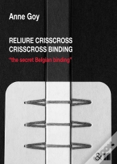 Reliure Crisscross Crisscross Binding : The Secret Belgian Binding