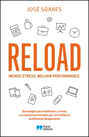Capa do artigo Reload. Menos stress. Melhor performance.