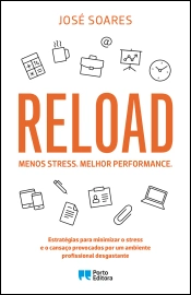 Capa do artigo Reload. Menos stress. Melhor performance.