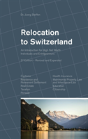 Relocation To Switzerland - Preview