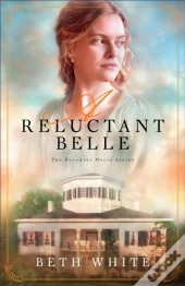 Reluctant Belle (Daughtry House Book #2)