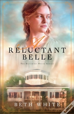 Capa do artigo Reluctant Belle (Daughtry House Book #2)