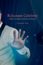Reluctant Celebrity - Preview