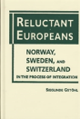 Reluctant Europeans - Preview