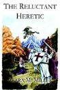 Reluctant Heretic - Preview